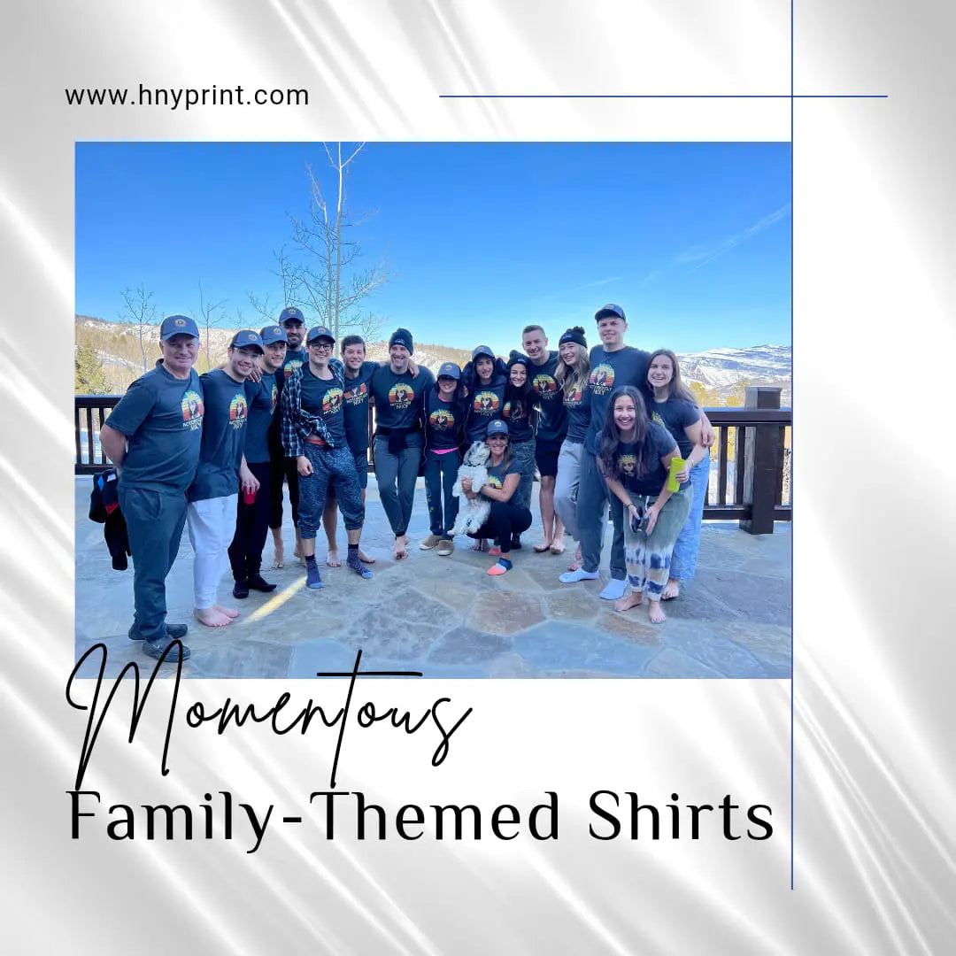 Family Themed Shirts – HNYprint